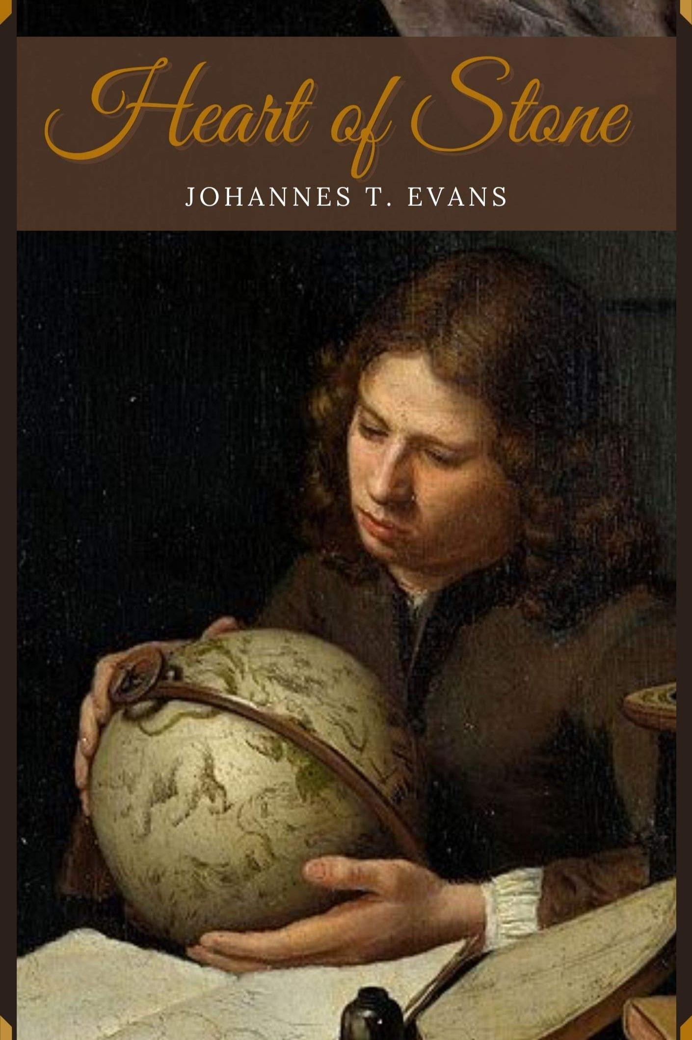 Book cover of Heart of Stone by Johannes (yo-han-ehz) T. Evans
