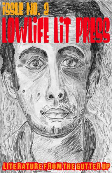 Lowlife Lit Press latest issue