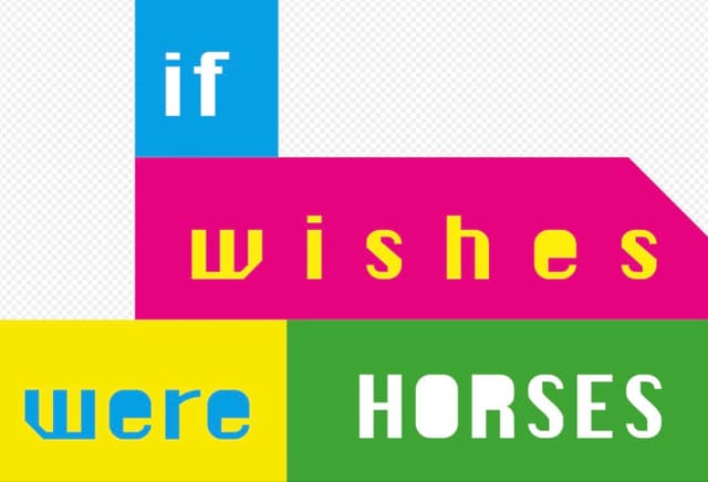 if wishes were horses latest issue
