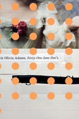 Book cover of Forty-One Jane Doe's by Carrie Olivia Adams