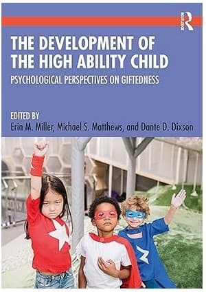 Book cover of The Development of the High Ability Child by Erin M