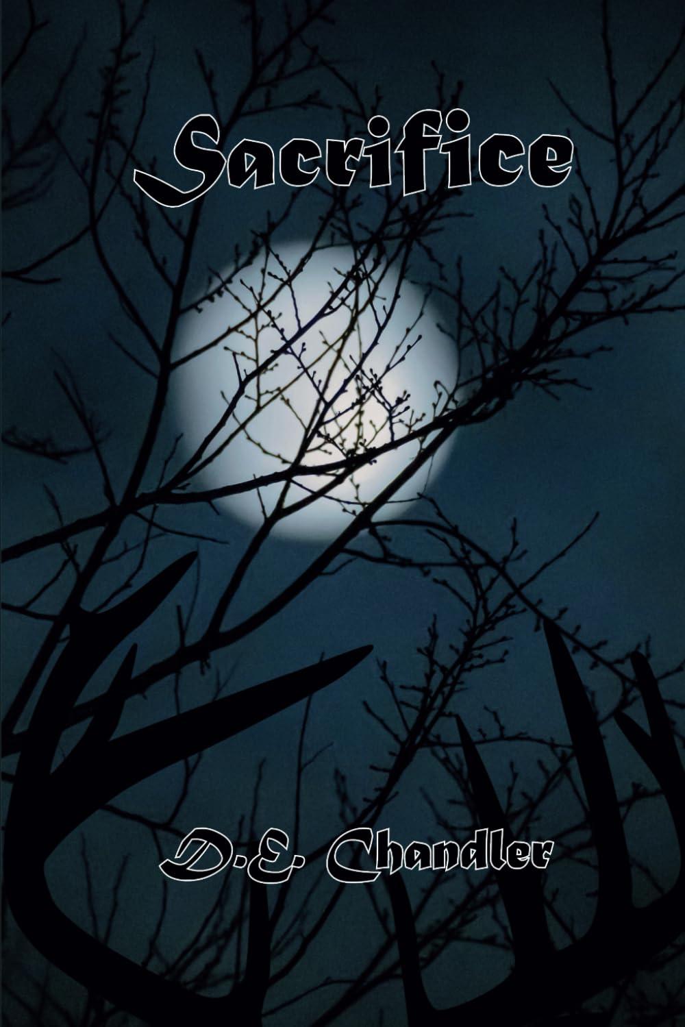 Book cover of Sacrifice by D.E. Chandler