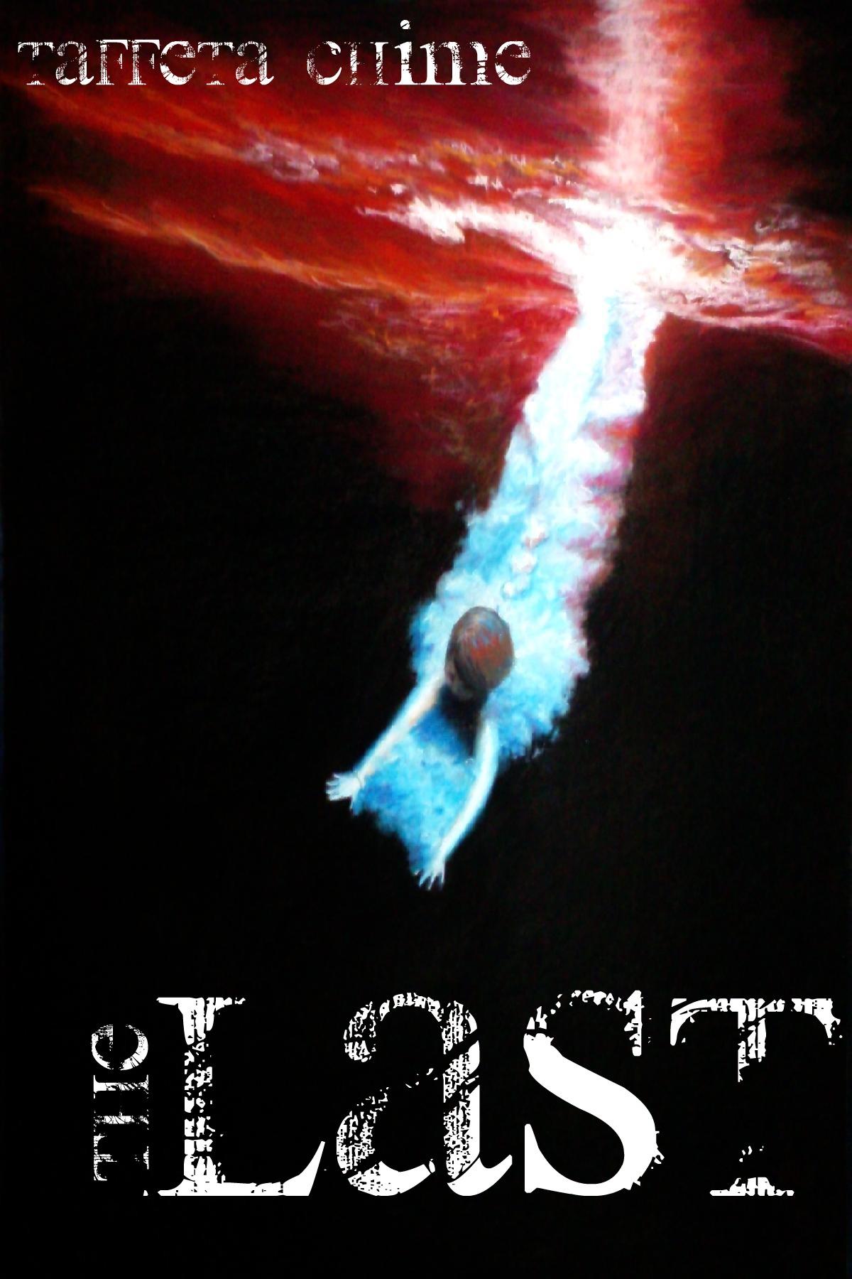 Book cover of The Last by Taffeta Chime