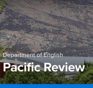 The Pacific Review (CSU-SB) latest issue