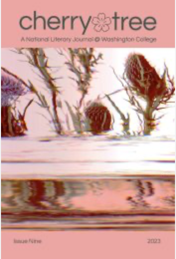Cherry Tree: A National Literary Journal @ Washington College latest issue