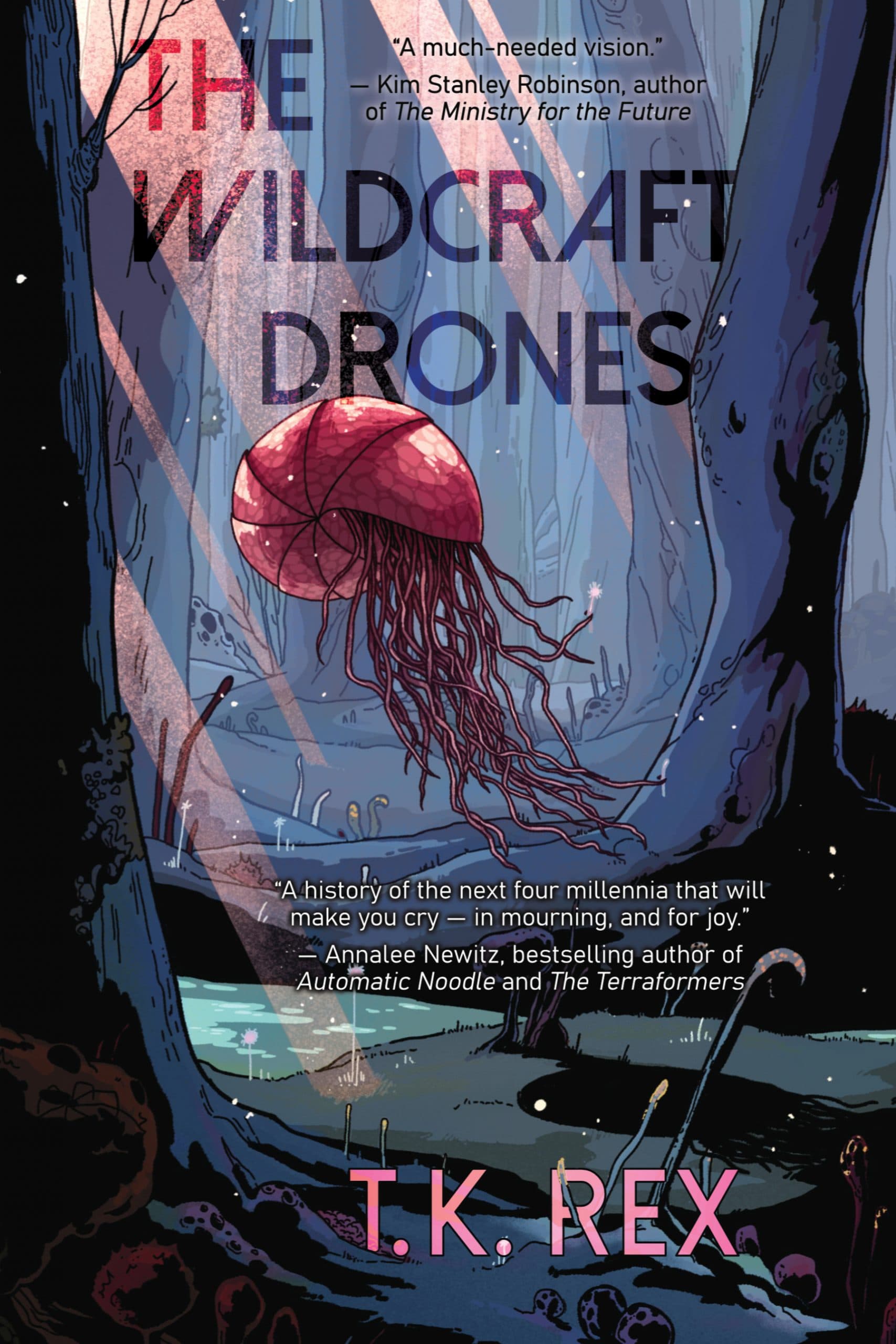 Book cover of The Wildcraft Drones by T. K. Rex