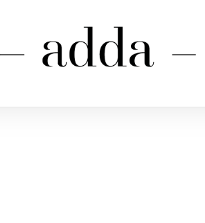 Adda latest issue