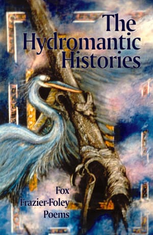 Book cover of The Hydromantic Histories by Fox Frazier