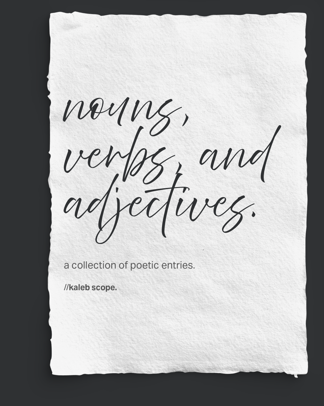 Book cover of nouns, verbs, and adjectives by kaleb