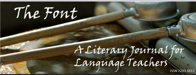 The Font: A Literary Journal for Language Teachers latest issue