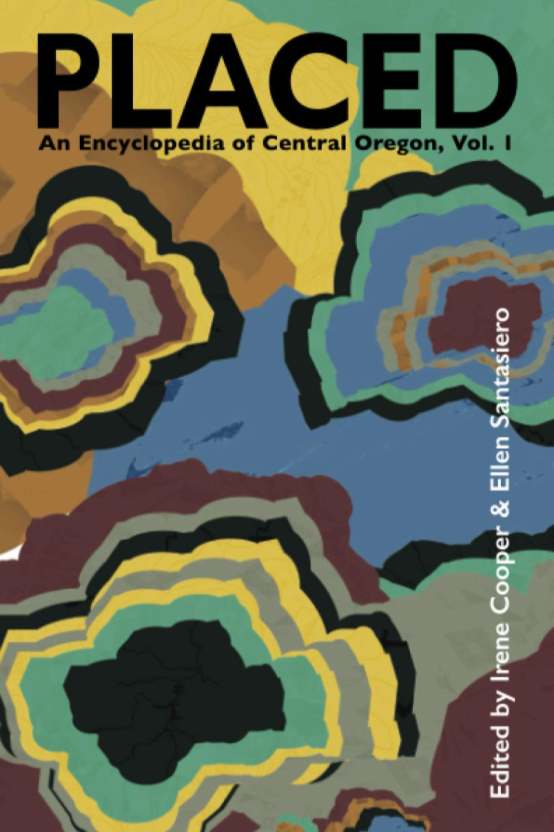 Book cover of Placed: An Encyclopedia of Central Oregon by icooper435