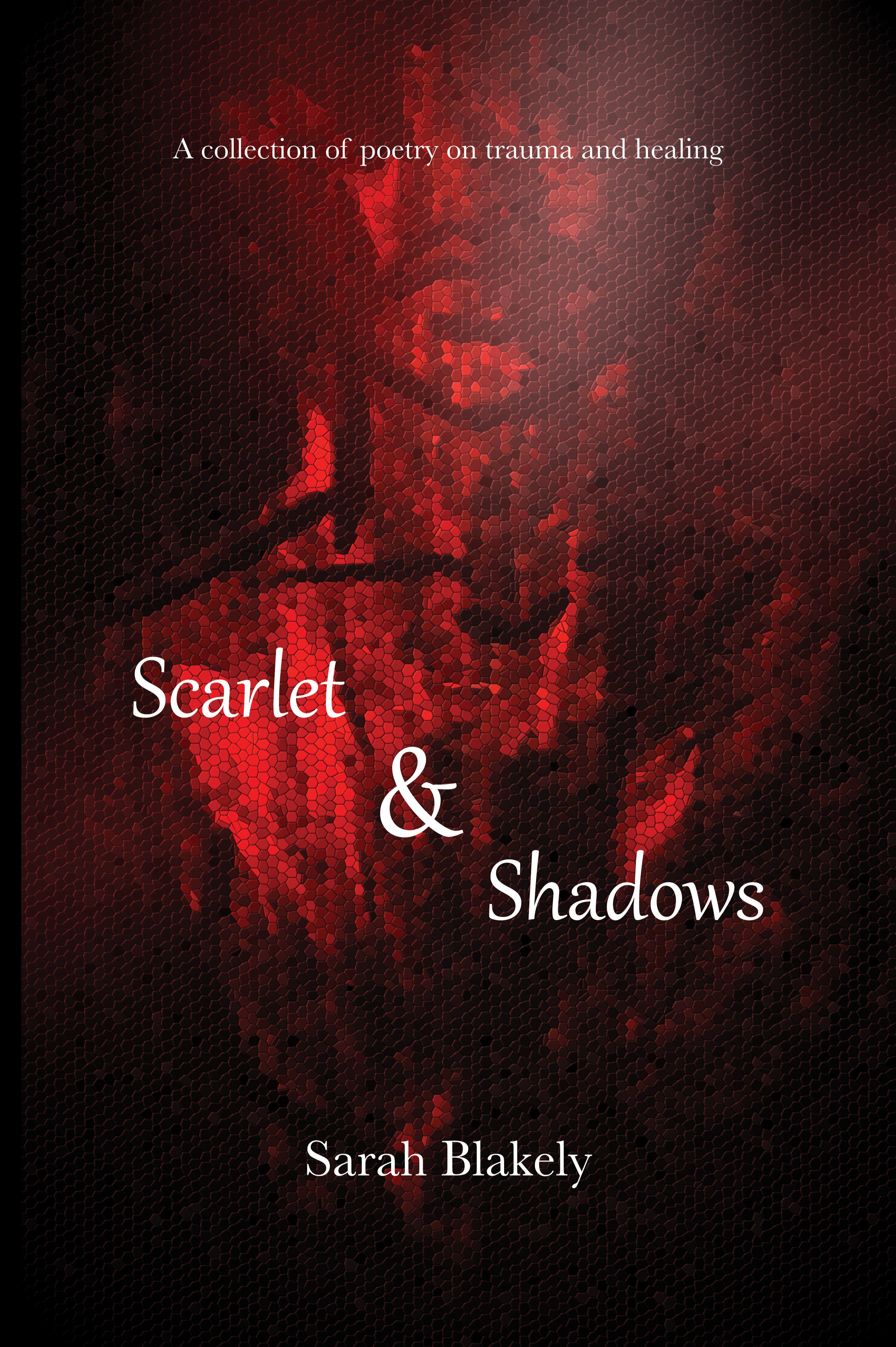 Book cover of Scarlet & Shadows by Sarah Blakely
