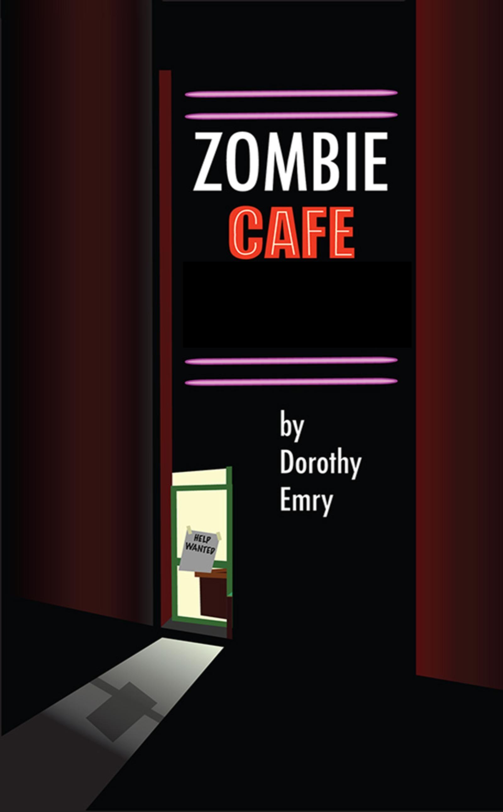 Book cover of ZOMBIE CAFÉ  by dorothyemry