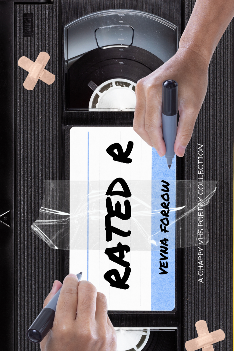 Book cover of RATED R: a chappy VHS poetry collection by Jazz Marie Kaur