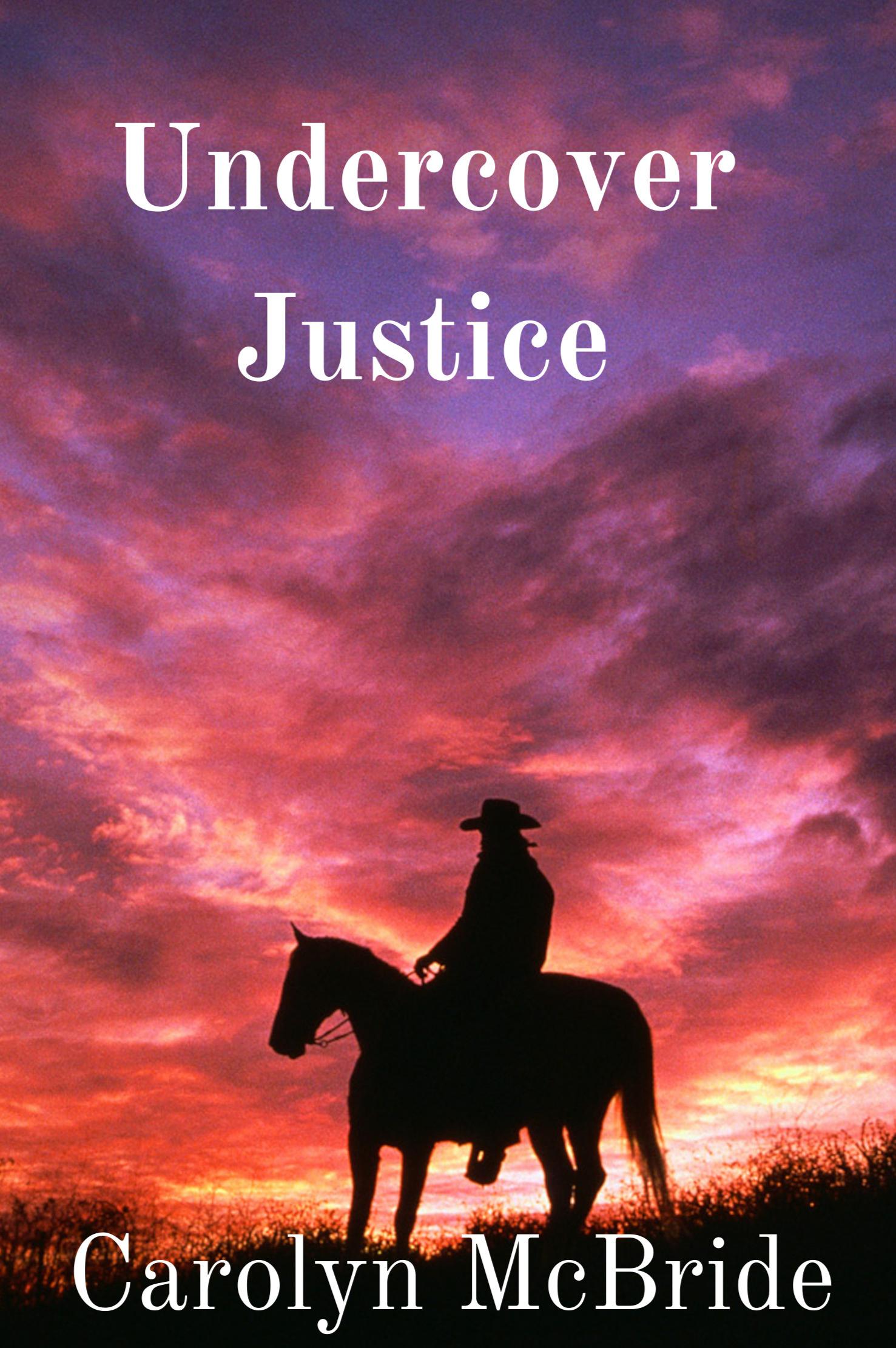 Book cover of Undercover Justice by dragonquillca