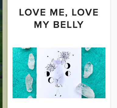 Love Me, Love My Belly latest issue