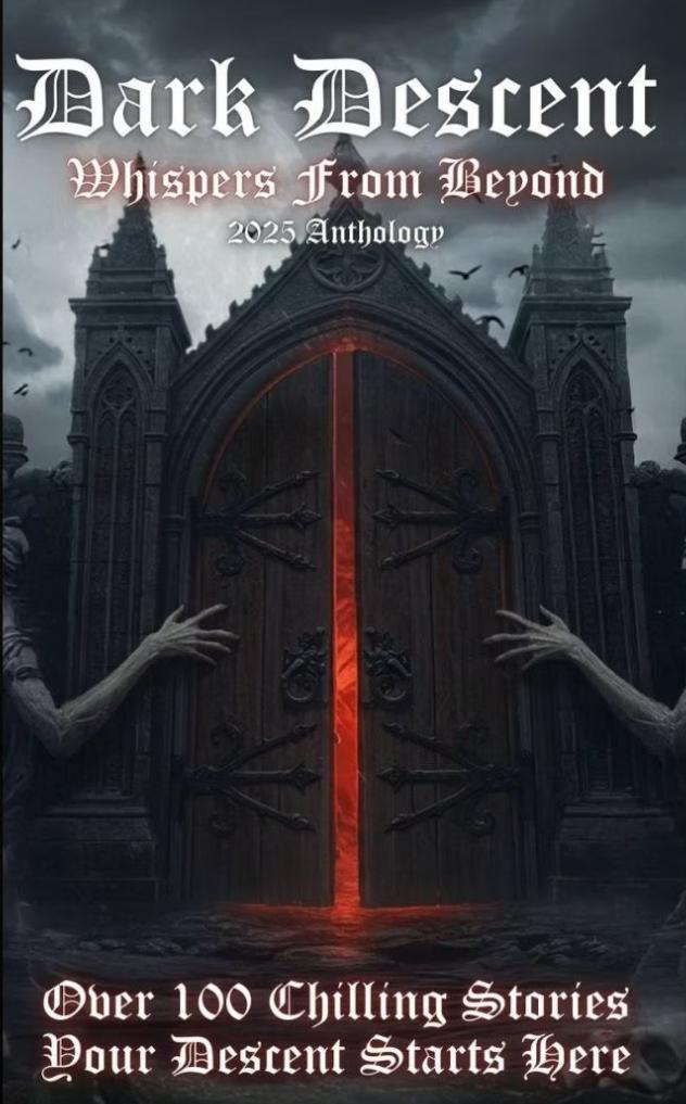 Book cover of Dark Descent: Whispers From Beyond 2025 Anthology by Willow Nichols