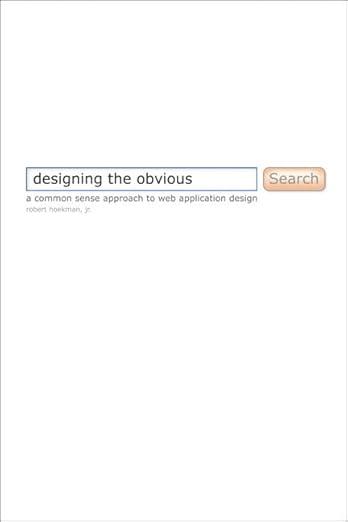 Book cover of Designing the Obvious (1st Ed) by Robert Hoekman Jr