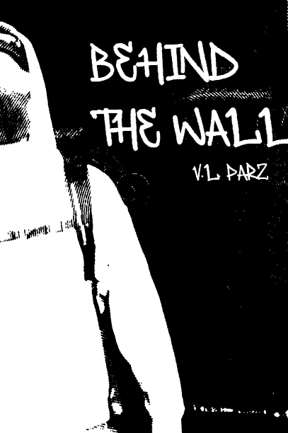 Book cover of BEHIND THE WALL (Querencia Press) by V
