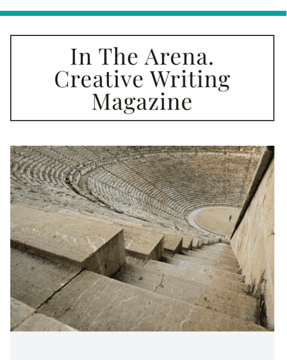 In The Arena. Creative Writing Magazine latest issue