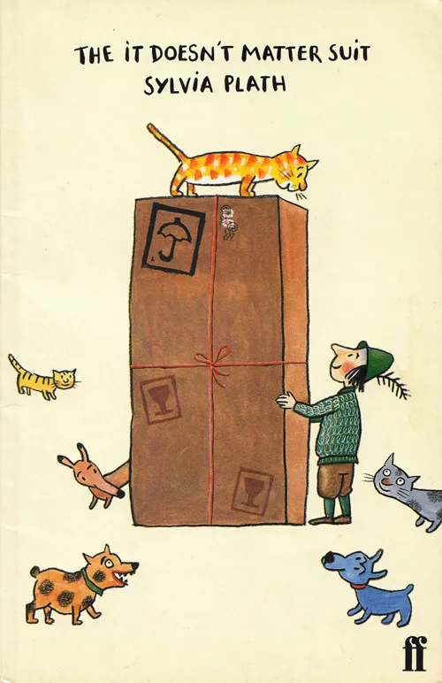 Book cover of The It-Doesn't-Matter Suit by Sylvia Plath