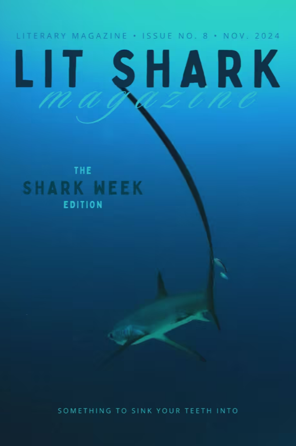 Book cover of Issue 8 of Lit Shark Magazine: The SHARK WEEK Edition by Lit Shark Magazine