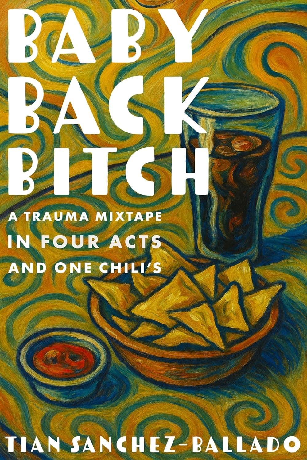 Book cover of Baby Back Bitch by Tian Sanchez-Ballado