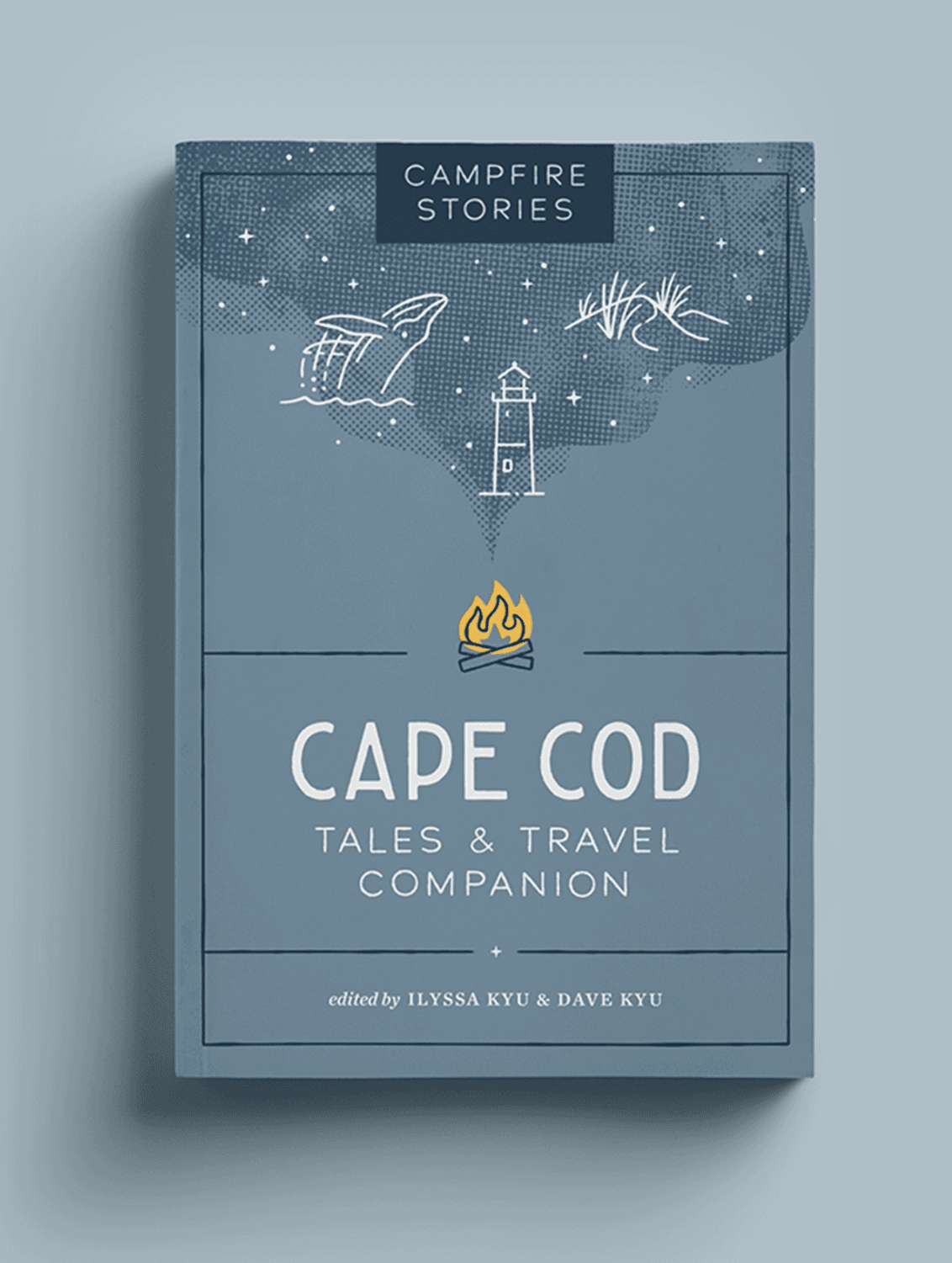Book cover of Campfire Stories: Cape Cod — Tales & Travel Companion by Campfire Stories