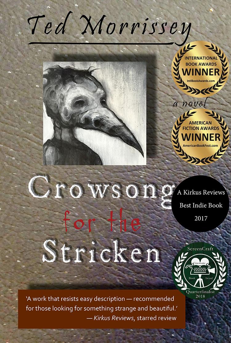 Book cover of Crowsong for the Stricken by jtedmorrissey