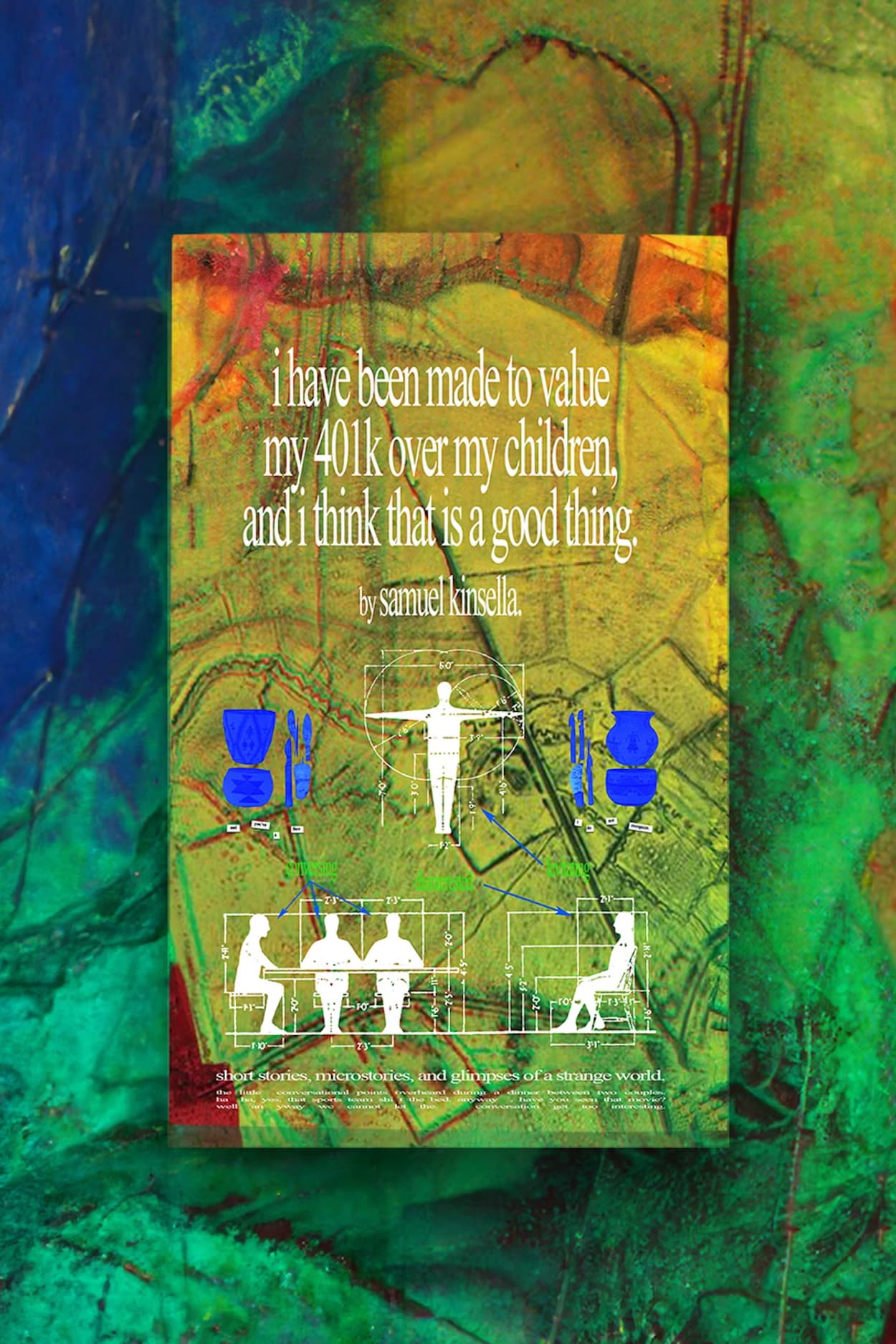 Book cover of i have been made to value my 401k over my children, and i think that is a good thing. by samuel kinsella