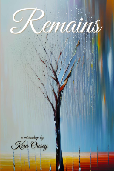 Book cover of Remains by Kira Ousey
