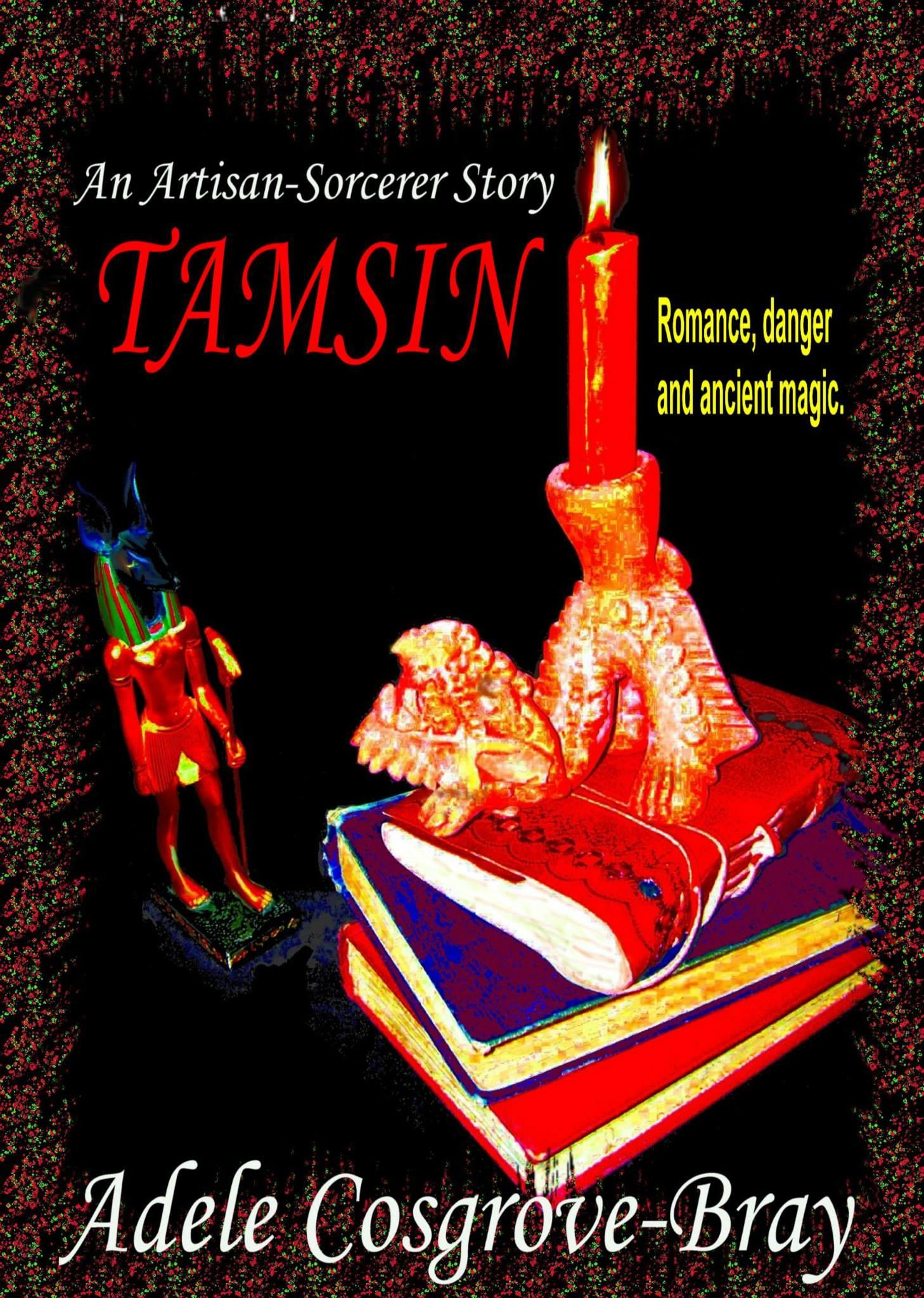 Book cover of Tamsin: An Artisan-Sorcerer Story by Adele Cosgrove-Bray