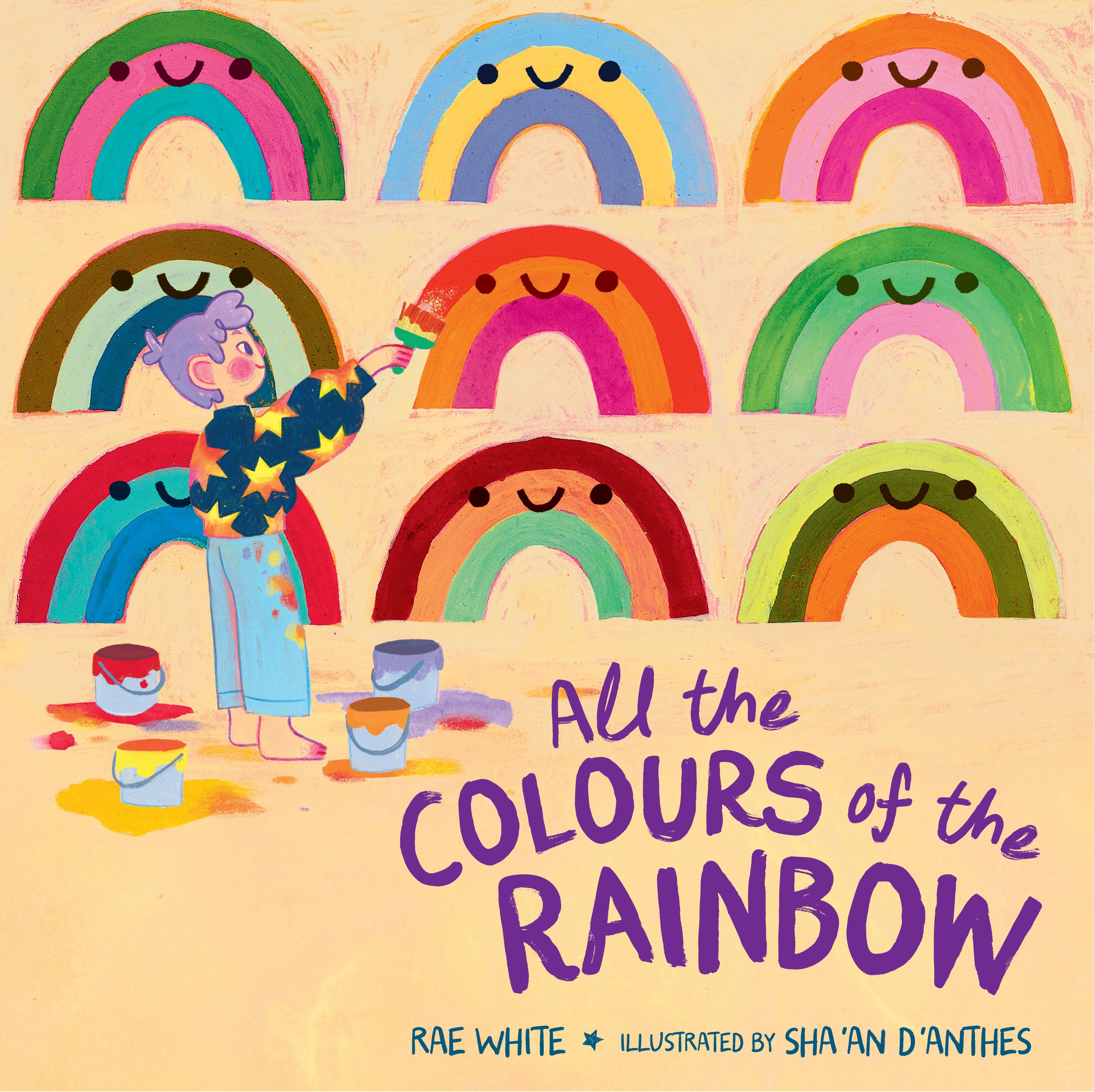 Book cover of All the Colours of the Rainbow  by Rae White