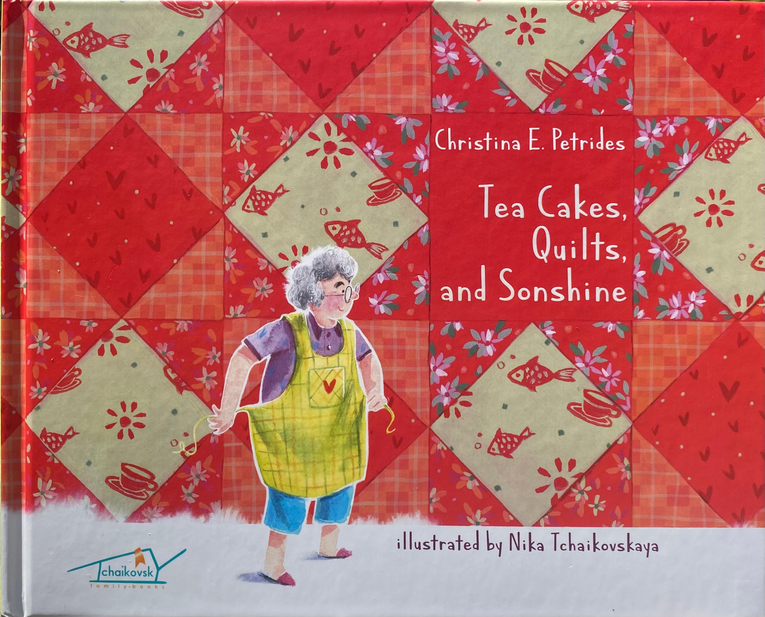 Book cover of Tea Cakes, Quilts, and Sonshine by Christina E. Petrides