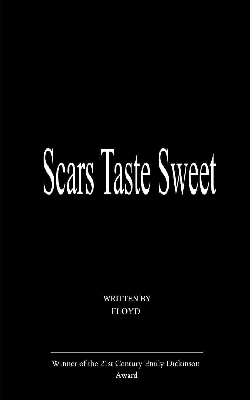 Book cover of Scars Taste Sweet by FLOYD