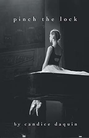 Book cover of Pinch the Lock  by Candice Louisa Daquin