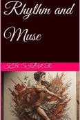 Book cover of Rhythm And Muse by K. Bailey Silver