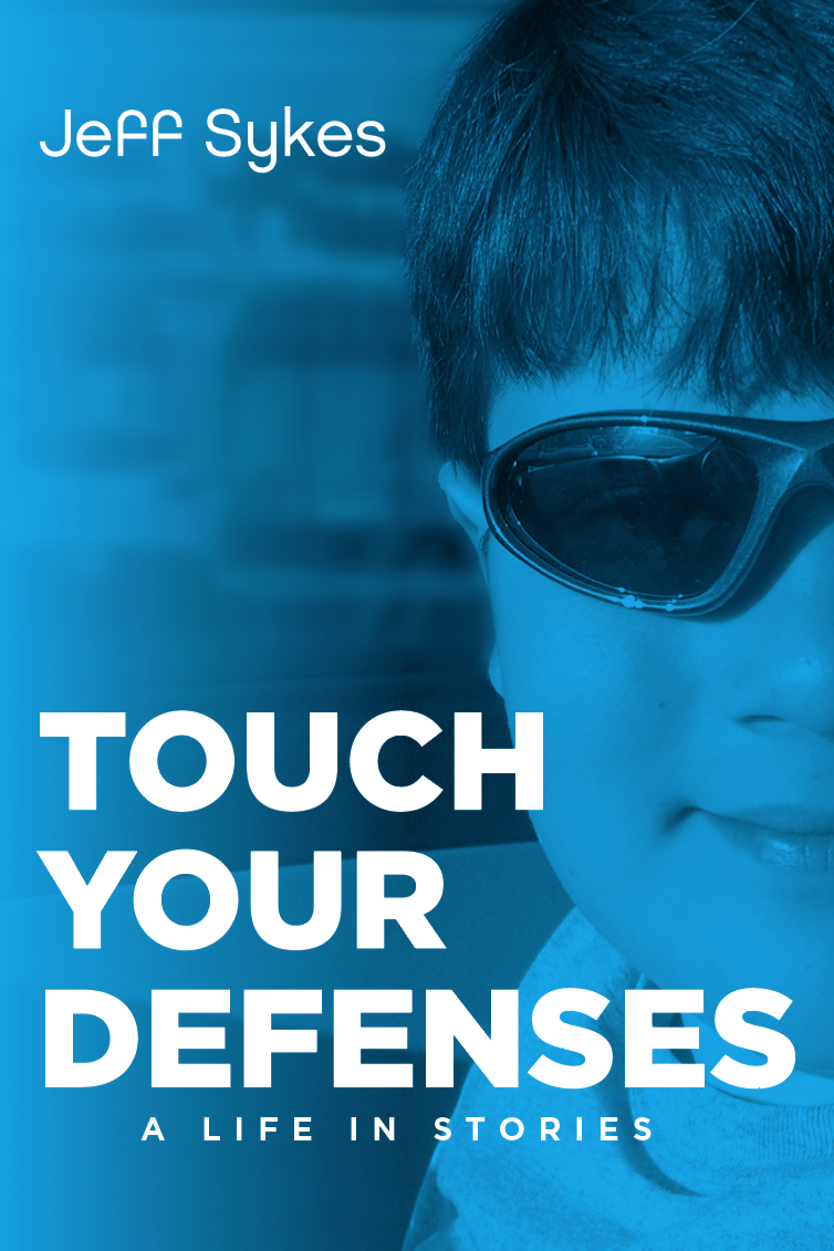Book cover of Touch Your Defenses by Jeff Sykes