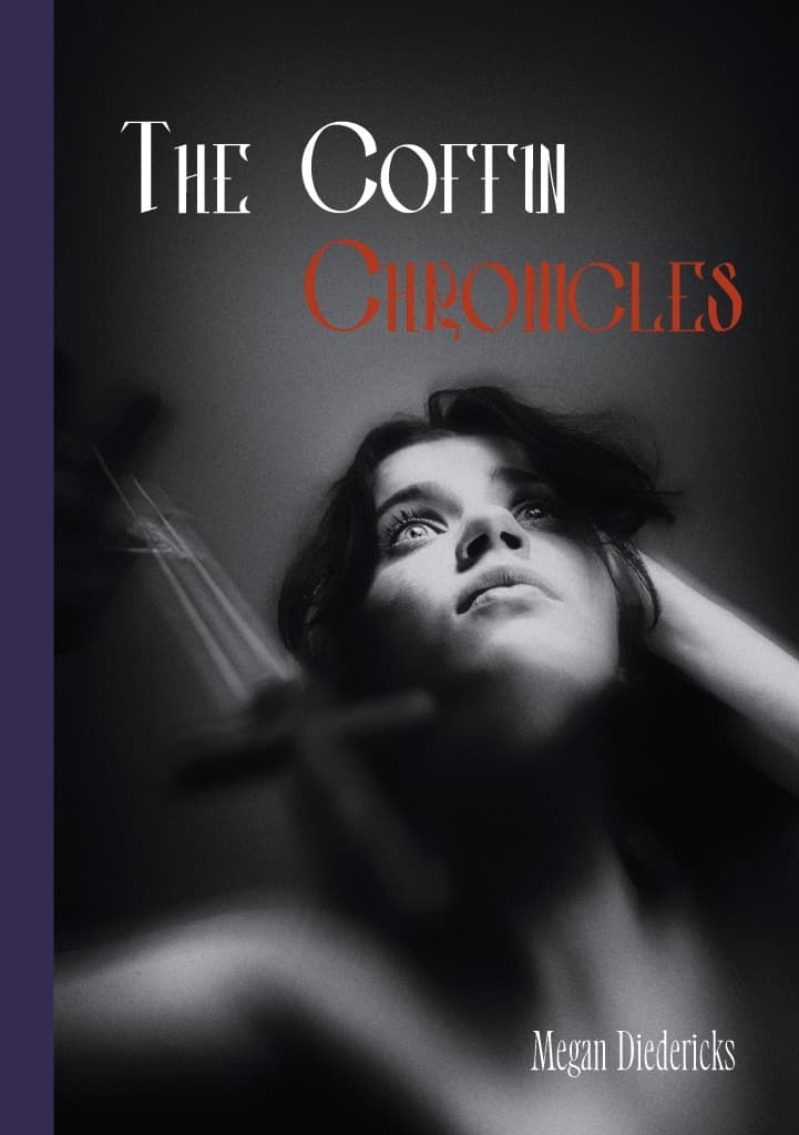 Book cover of The Coffin Chronicles by Megan Diedericks