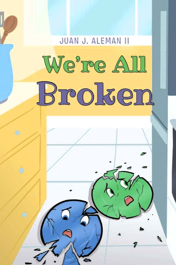 Book cover of We're All Broken by JJ Aleman 2