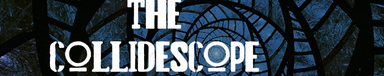 The Collidescope latest issue