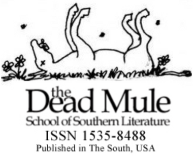 The Dead Mule School of Southern Literature latest issue