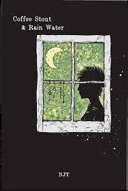 Book cover of Coffee Stout & Rain Water by Nicole Jean Turner