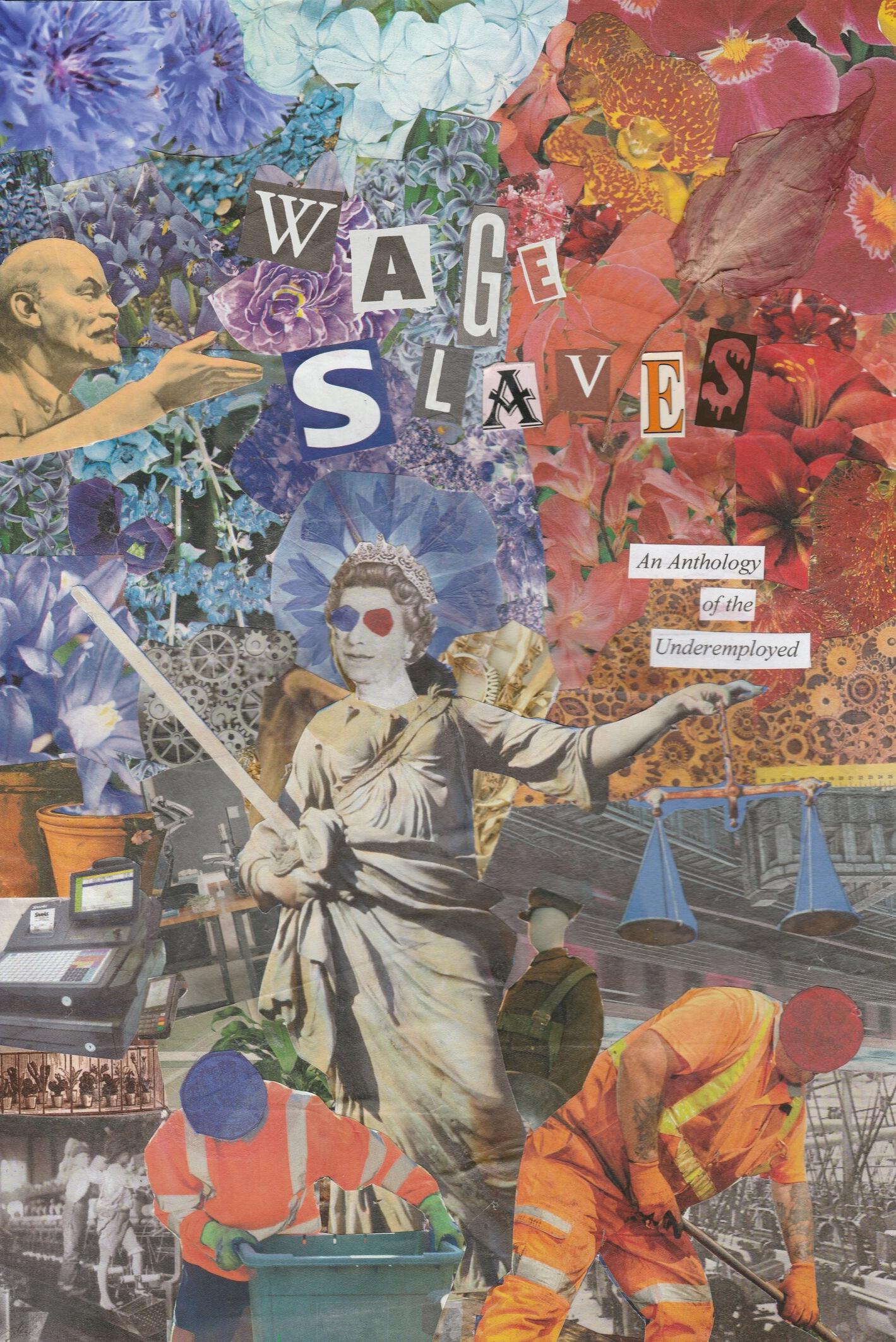 Book cover of Wage Slaves: An Anthology of the Underemployed by Paul Whelan