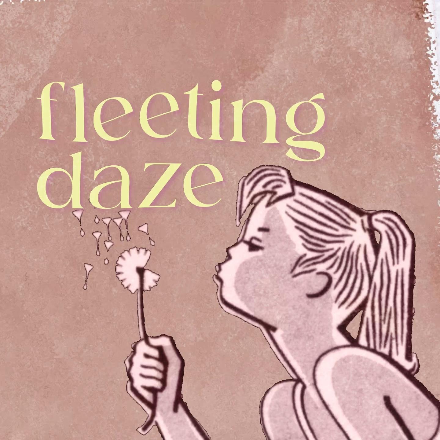 Cover of Fleeting Daze Magazine
