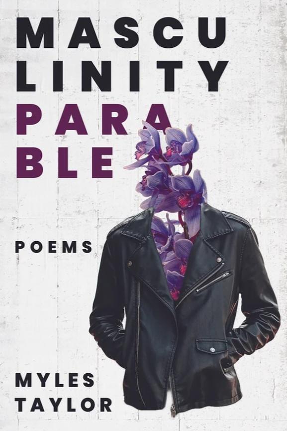 Book cover of Masculinity Parable by Myles Taylor