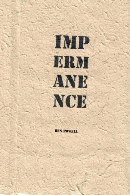 Book cover of IMPERMANENCE by Ren Powell
