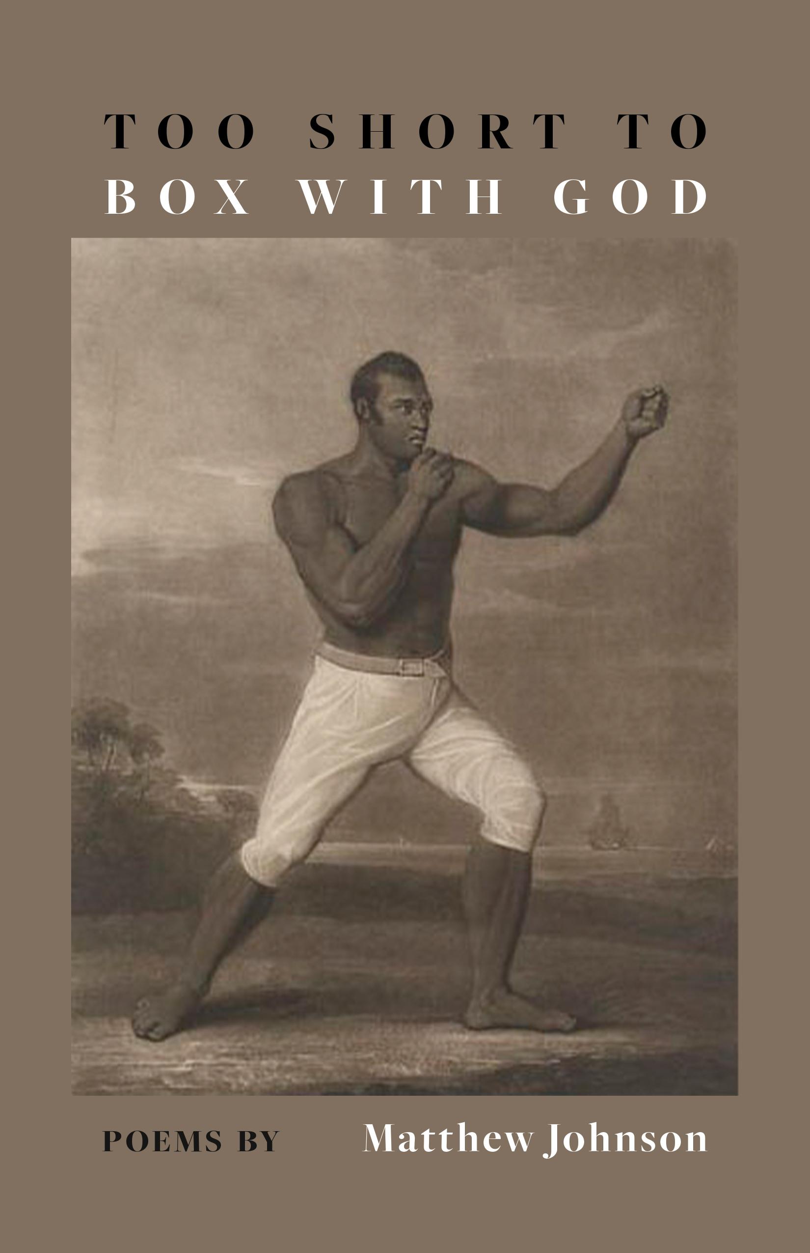 Book cover of Too Short to Box with God by Matthew Johnson