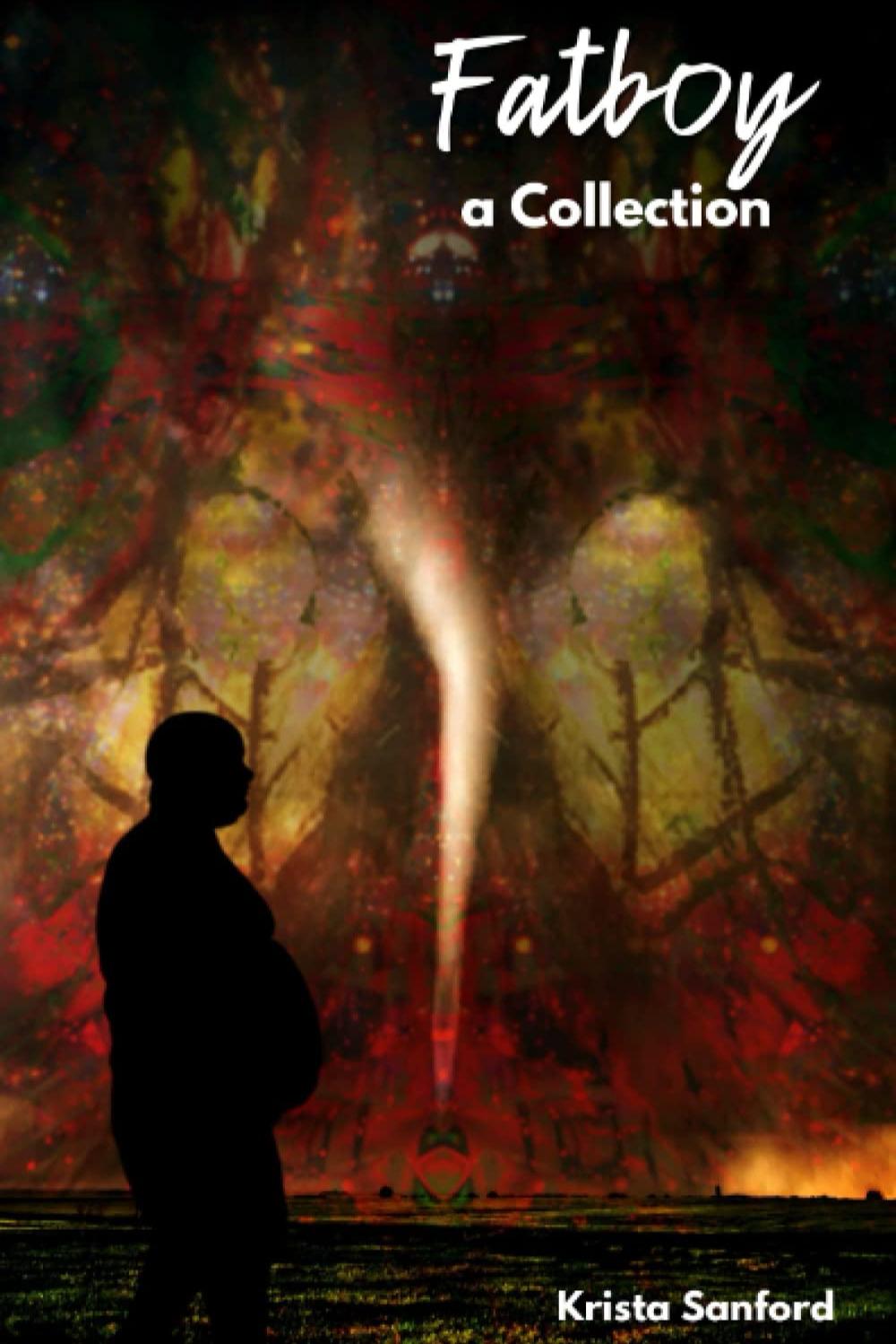 Book cover of Fatboy: A Collection by Krista Sanford