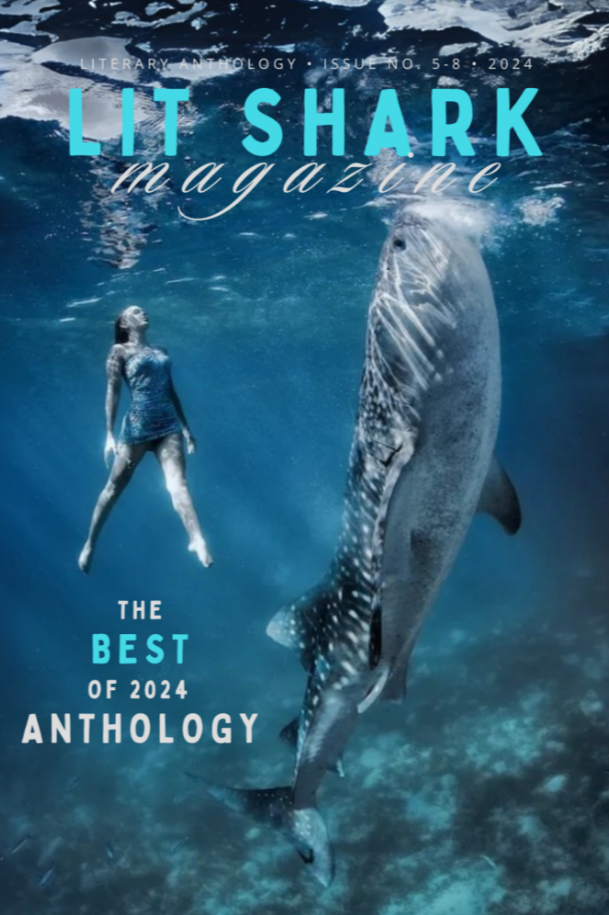 Book cover of Lit Shark's BEST OF 2024 Anthology by Lit Shark Magazine